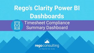 Free Clarity Power BI Dashboards Timesheet Compliance Summary Dashboard [upl. by Eglantine]