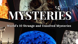 WORLDS TOP TEN STRANGE AND UNSOLVED MYSTERIES  WittyWisdom Wonders [upl. by Hadleigh]