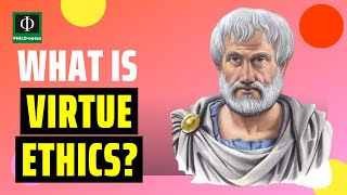 What is Virtue Ethics [upl. by Farrish469]