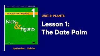 Facts and Figures  Unit 3 Lesson1 The Date Palm [upl. by Namie]