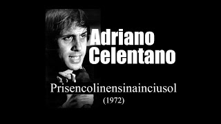 Adriano Celentano  Prisencolinensinainciusol 1972 [upl. by Dulcle]