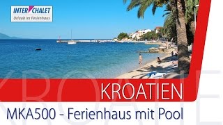 HR61006481 MKA500   Ferienhaus mit Pool in Bacina Dalmatien Kroatien [upl. by Esylle]