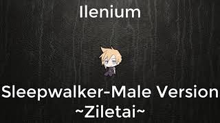 Illenium  Sleepwalker Male Version [upl. by Amitarp]