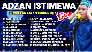 NONSTOP 20 ADZAN YANG MENENANGKAN  ADZAN MERDU TERBAIK RULIMAROYA amp KAWAN [upl. by Henrietta]