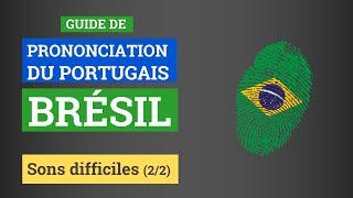 Guide de prononciation du portugais du Brésil  Sons difficiles 22 [upl. by Amo684]