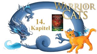 Warrior Cats S1B1  In die Wildnis 14 Kapitel  Lets Read deutsch mit Kidma [upl. by Longan]