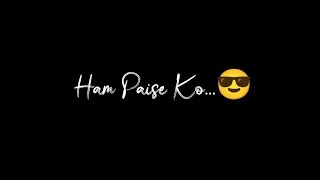 Ham Paiso Ke Diwane Hai Mere Dost 😎💸  paisa shayari status  paisa status [upl. by Akehsar]