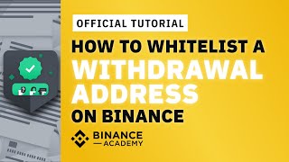 How to Whitelist a Withdrawal Address on Binance｜Explained For Beginners [upl. by Haiacim]