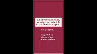 La proportionnelle  le remède à la crise démocratique   Benjamin Morel et Anne Levade [upl. by Monie]