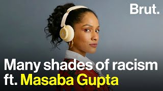 Many shades of racism ft Masaba Gupta [upl. by Aicilihp]