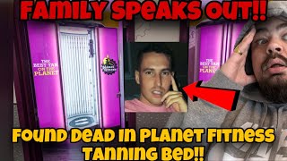 CRAZY Family SPEAKS OUT After Missing Man FOUND DEAD In Tanning Bed At PLANET FITNESS [upl. by Par]