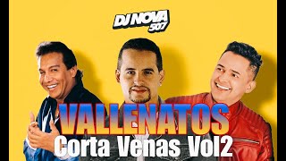 VALLENATOS CORTA VENAS VOL2 MIX 2024  DJ NOVA  PUNISHER VOL6 [upl. by Neerod]