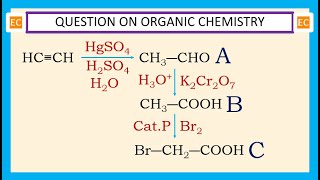 OQV NO – 353 CH≡CH first reacts with HgSO4 H2SO4 and then reacts with K2Cr2O7 and then Br2 [upl. by Georgia]