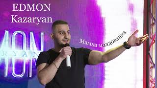 EDMON Kazaryan  Мамка молдованка  cover [upl. by Eliott499]