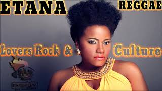 Etana Mixtape Best of Reggae Lovers and Culture Mix by djeasy [upl. by Nenerb]