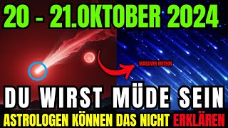 ☄️Es kommt 2021 Oktober 2024 OrionidenMeteorschauer  Energie wird JEDEN betreffen [upl. by Siahc594]