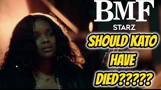 SHOULD KATO HAVE DIED LETS TALK ABOUT IT BMF STARZ [upl. by Nehtiek]