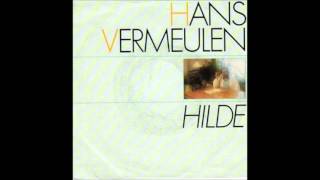 Hans Vermeulen Hilde [upl. by Feeney]