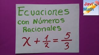 ecuaciones con números racionales  versión 20  ejemplo 1 [upl. by Allen]