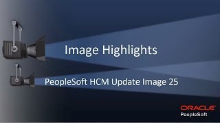 Image Highlights PeopleSoft HCM Update Image 25 [upl. by Ahsikahs]