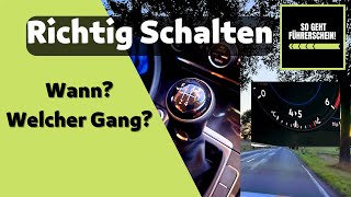 Richtig Schalten Immer wissen wann du schalten musst und welchen Gang du brauchst  Führerschein [upl. by Edurtreg178]