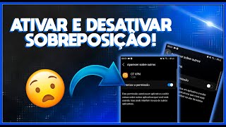 COMO ATIVAR E DESATIVAR A SOBREPOSIÇÂO  SOBRE OUTROS APLICATIVOS proff [upl. by Aimo23]