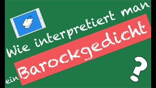 Wie interpretiert man ein Barockgedicht [upl. by Ahsilahs834]