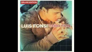 13 Renacer  Luis Fonsi Tierra Firme [upl. by Neih]