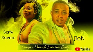 Maryo Maria  JïoNSista Sophie ft Loveman Beatz [upl. by Lucille]