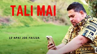 Leapai Joe Failua  Tali Mai Official Music Video [upl. by Hwang]