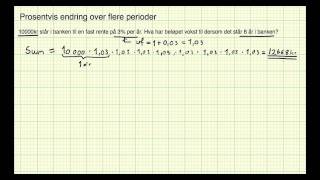 Matematikk 2P  Leksjon 18  Prosentvis endring over flere perioder [upl. by Anig286]