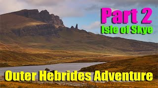 Outer Hebrides Adventure Part 2  Isle of Skye to Harris amp Lewis isleofskye hebrides vanlife [upl. by Gnohc]