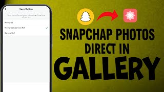 How to Save Snapchat Photo to Gallery  Snapchat Ki Photo Gallery me kaise Laye DIRECT [upl. by Nelg]