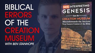 How The Creation Museum Misinterprets Genesis [upl. by Tterrej453]