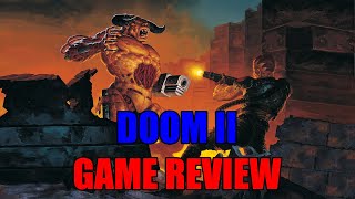 DOOM II  Game Review [upl. by Akoek]