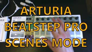 Arturia BeatStep Pro v20 Firmware  Scenes Mode [upl. by Lebyram]