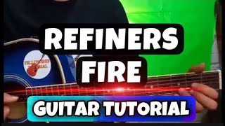 Refiners Fire Guitar Tutorial with chords and strumming pattern  Fellowship tutorial [upl. by Lilla]