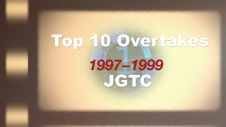 Top10 OVERTAKES 199799 JGTC [upl. by Ylrac]