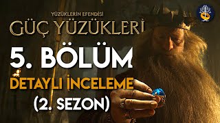 Güç Yüzükleri 2 Sezon 5 Bölüm Detaylı İncelemesi The Rings of Power  Yüzüklerin Efendisi [upl. by Asennav]