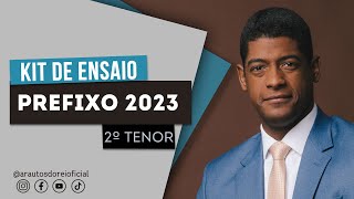 arautosdoreioficial  2º Tenor  Prefixo 2023  Kit de Voz [upl. by Suisyola]