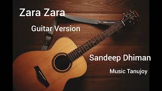 Zara Zara CoverSandeep DhimanMusicTanujoy [upl. by Karole]