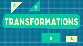 Understanding Transformations In Maths [upl. by Wareing889]