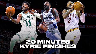 20 Minutes of Kyrie Irving Being the GREATEST Finisher in the Game 🔮 [upl. by Ahselat]