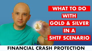 Gold amp Silver In A Financial Collapse What To Do amp How It Works [upl. by Ylrebmek144]