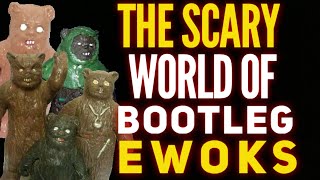 The Creepy Star Wars Ewok Bootlegs [upl. by Hen458]