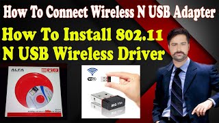 How To Connect Wireless N USB Adapter  How To Install 80211N USB Wireless Driver  Windows 10 [upl. by Schechinger]