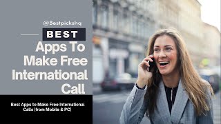 Best Apps to Make Free International Calls from Mobile amp PC [upl. by Ragland]