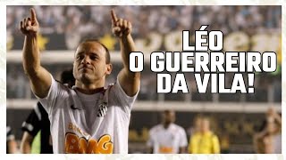 Léo o GUERREIRO DA VILA [upl. by Stefano61]