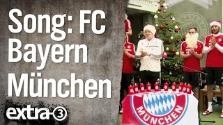 FC Bayern Song  extra 3  NDR [upl. by Duma]