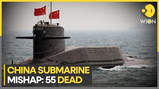 China submarine mishap 55 feared dead catastrophic failure in oxygen system  World News  WION [upl. by Weingarten753]